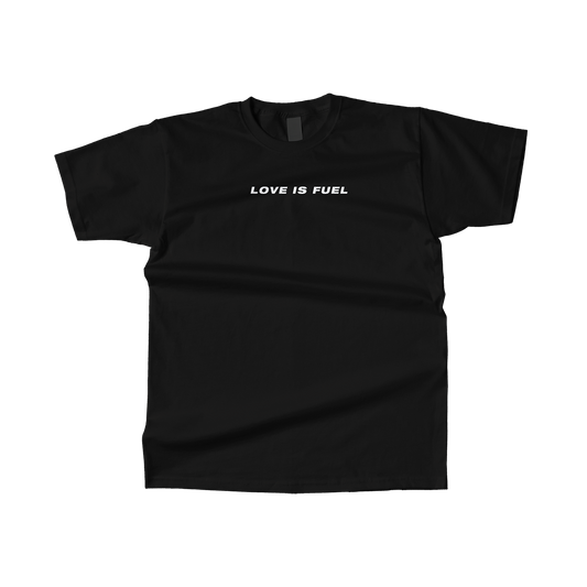 Love is Fuel Shirt