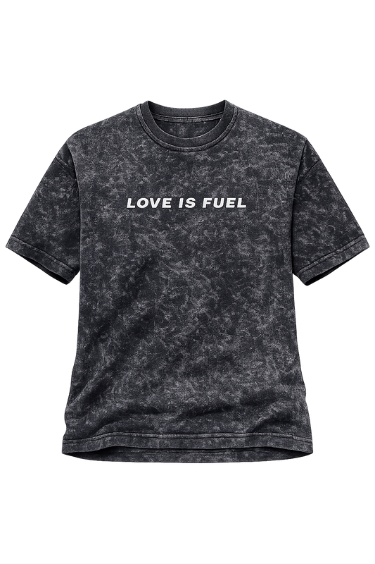 Love is Fuel Shirt
