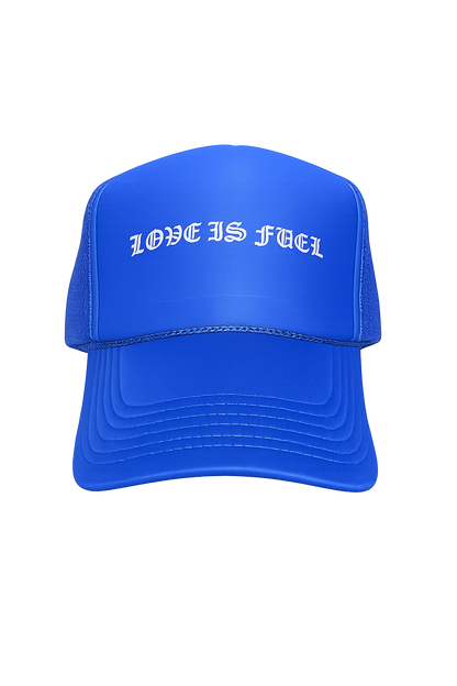Love Is Fuel Trucker Hat