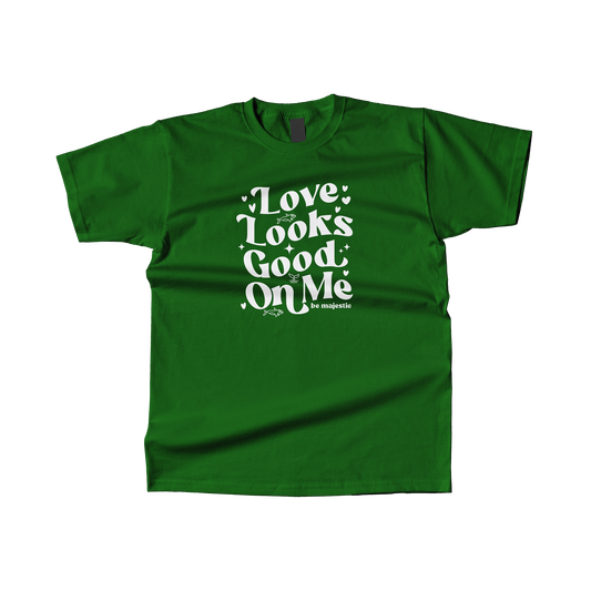 Love Looks Good Shirt