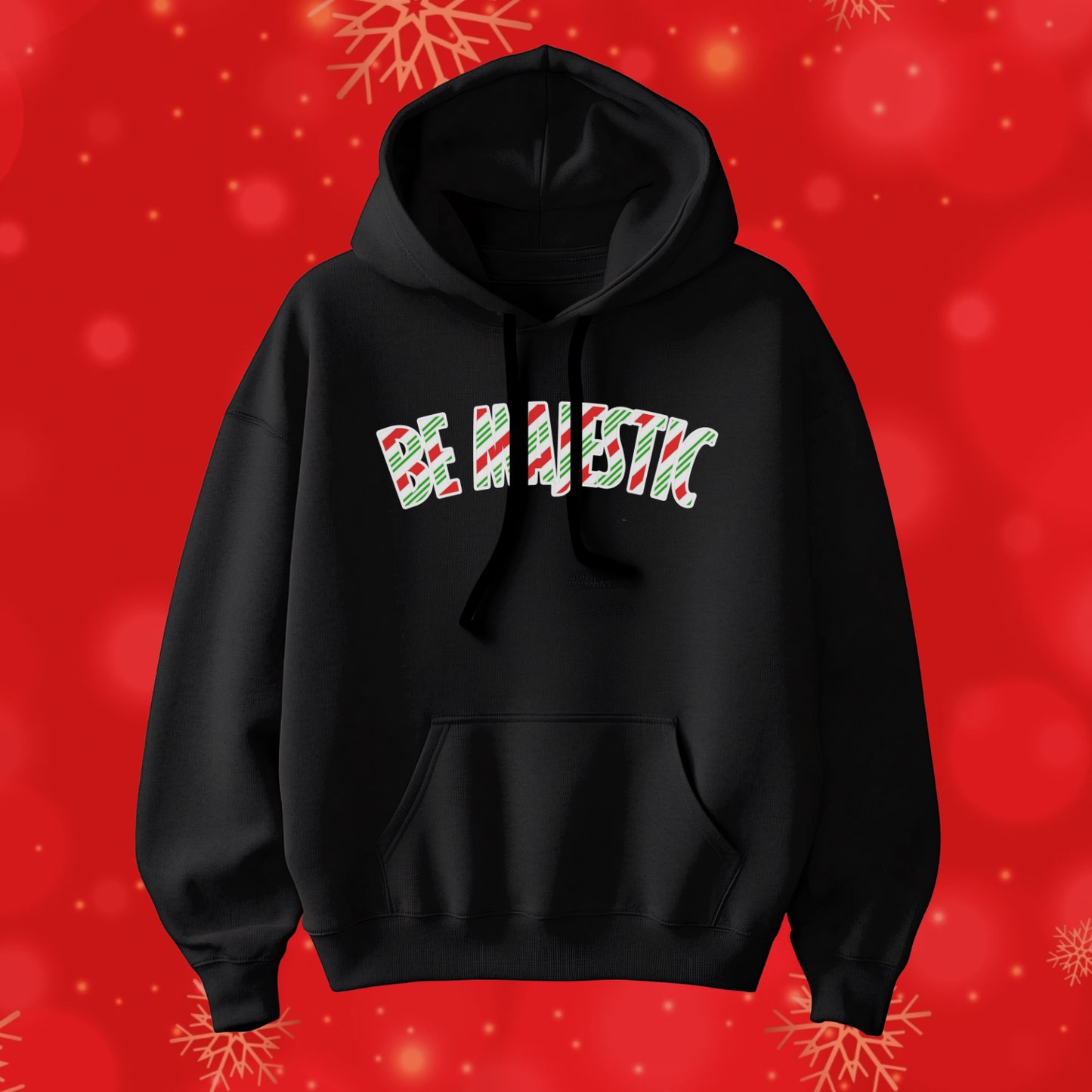 Be Majestic Holiday Hoodie