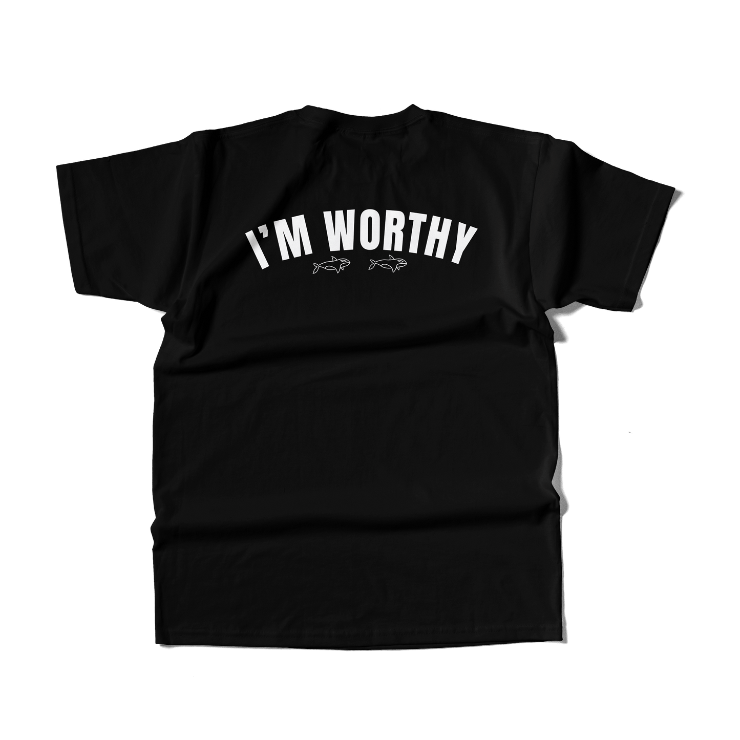 I'm Worthy Shirt