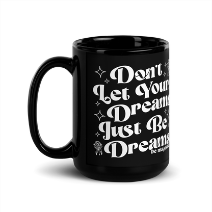 Dreamers Mug