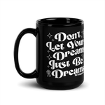 Dreamers Mug