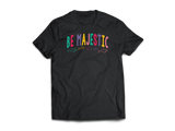 Be Majestic inColor Shirt