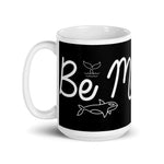 Be Majestic Mug